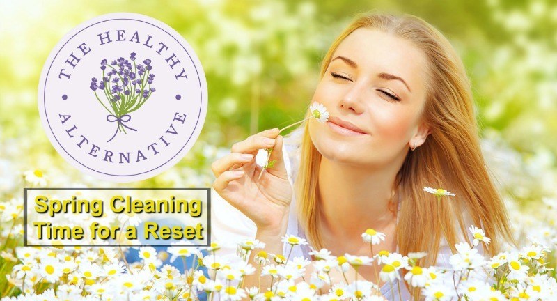 Spring Cleansing Time to Renew & Reset